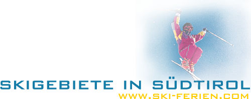 Skigebiete in S&uuml;dtirol
